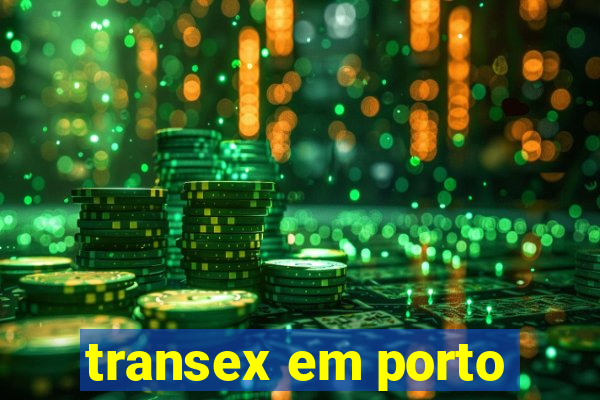 transex em porto